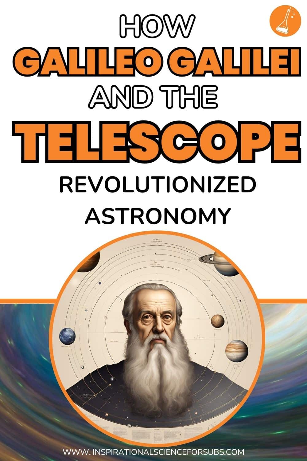 How Galileo Galilei Revolutionized Astronomy