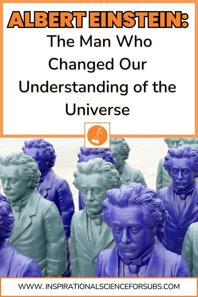 Albert Einstein: The Man Who Changed Our Understanding of the Universe ...