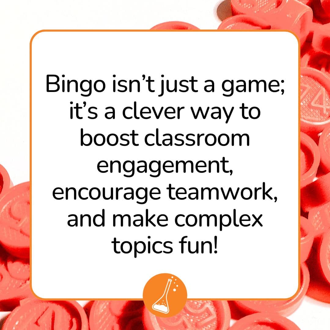 Bingo isn’t just a game; it’s a clever way to boost classroom engagement, encourage teamwork, and make complex topics fun!