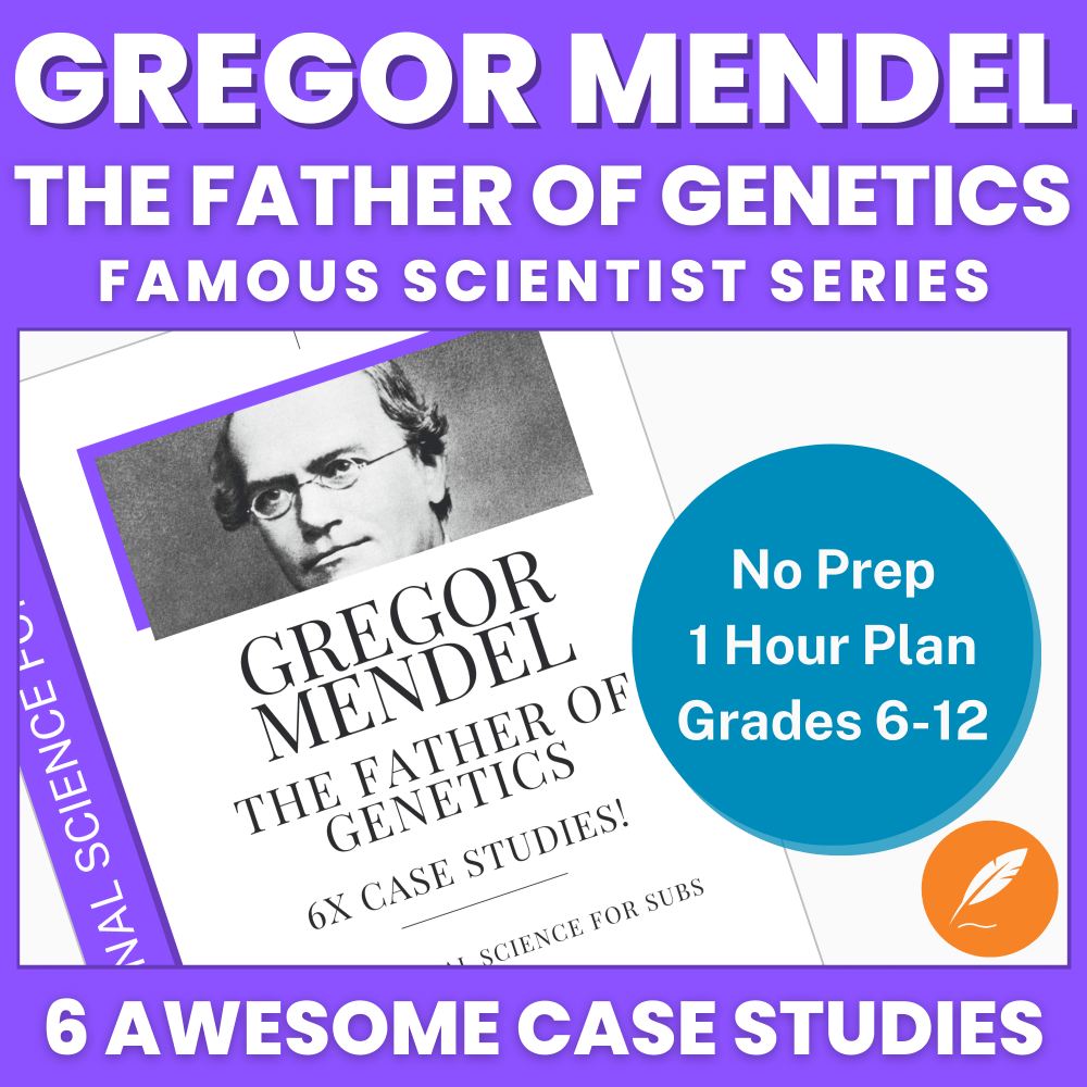 Gregor Mendel – Case Studies - Lesson Plan